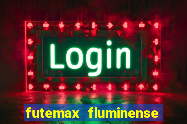 futemax fluminense e fortaleza